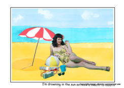 I'm drowning in the sun so need some mouth to mouth!